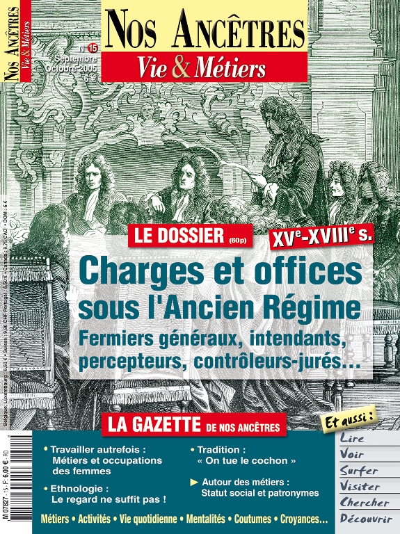 Nos Ancêtres N°15 - Charges et offices