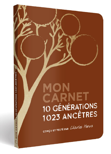 Mon carnet 10 générations - 1 023 ancêtres