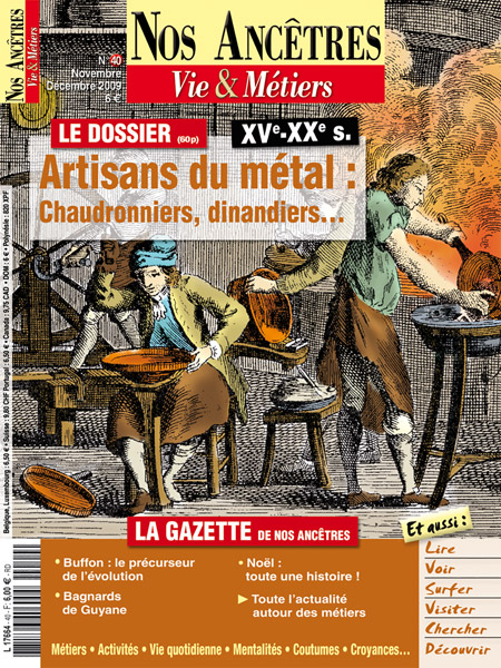 Nos Ancêtres N°40 - Artisans du métal
