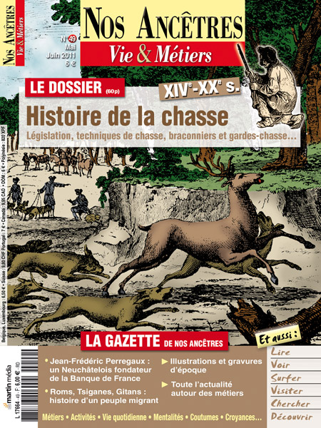 Nos Ancêtres N°49 - Histoire de la chasse
