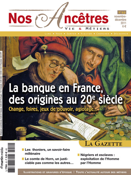 Nos Ancêtres N°52 - La banque en France, des origines au 20e siècle