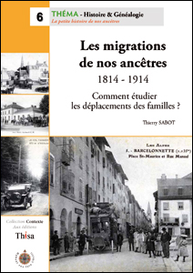 Migrations de nos ancêtres 1814-1914