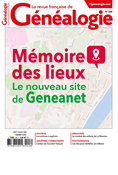 N°248 - Mémoire des lieux : le nouveau site de Geneanet - Version PDF
