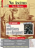 Nos Ancêtres N°10 - Les métiers de l'Argent