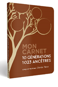 Mon carnet 10 générations - 1 023 ancêtres