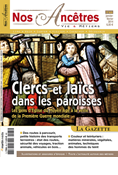 Nos Ancêtres N°65 - Clercs et laïcs dans les paroisses