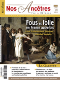 Nos Ancêtres N°68 - Fous et folie en France autrefois