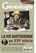 La vie quotidienne au XVIe siècle
